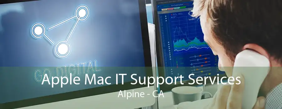 Apple Mac IT Support Services Alpine - CA