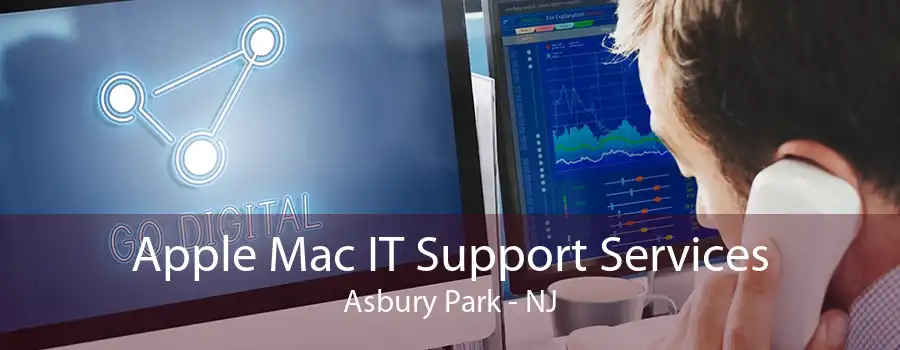 Apple Mac IT Support Services Asbury Park - NJ