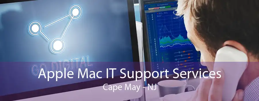 Apple Mac IT Support Services Cape May - NJ