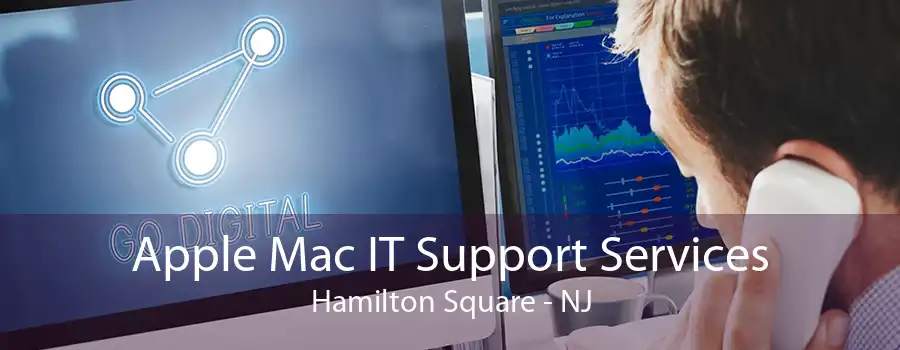 Apple Mac IT Support Services Hamilton Square - NJ