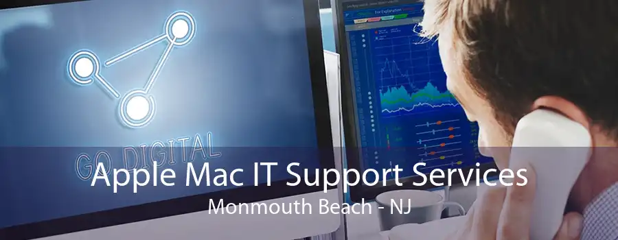 Apple Mac IT Support Services Monmouth Beach - NJ