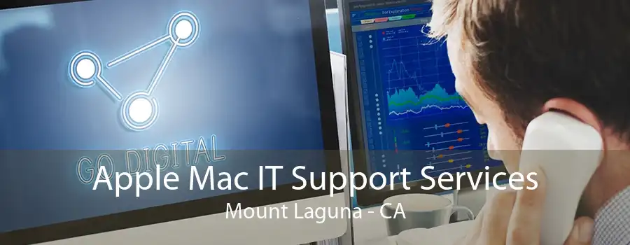 Apple Mac IT Support Services Mount Laguna - CA