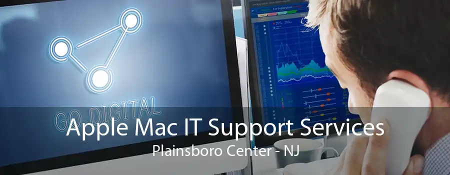 Apple Mac IT Support Services Plainsboro Center - NJ