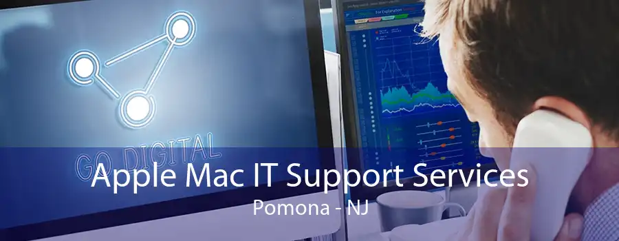 Apple Mac IT Support Services Pomona - NJ