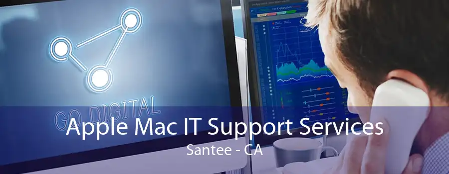 Apple Mac IT Support Services Santee - CA