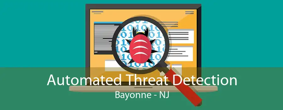 Automated Threat Detection Bayonne - NJ