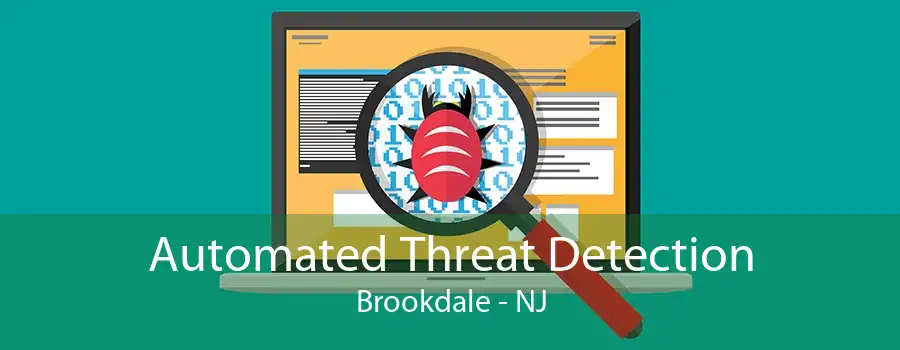 Automated Threat Detection Brookdale - NJ