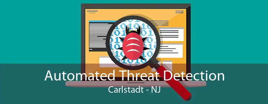 Automated Threat Detection Carlstadt - NJ