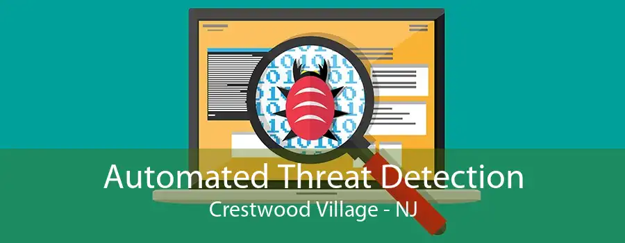 Automated Threat Detection Crestwood Village - NJ