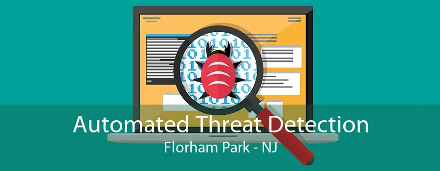 Automated Threat Detection Florham Park - NJ