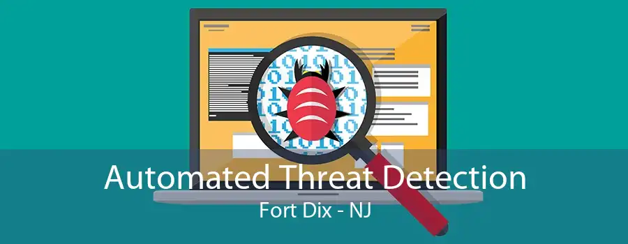 Automated Threat Detection Fort Dix - NJ