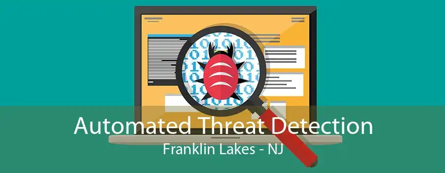 Automated Threat Detection Franklin Lakes - NJ