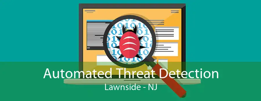 Automated Threat Detection Lawnside - NJ