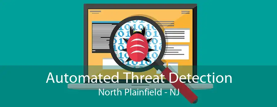 Automated Threat Detection North Plainfield - NJ