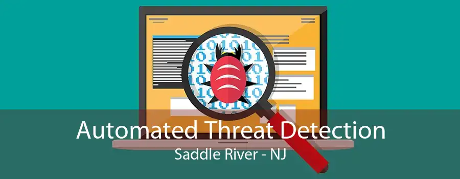 Automated Threat Detection Saddle River - NJ