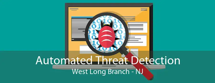 Automated Threat Detection West Long Branch - NJ