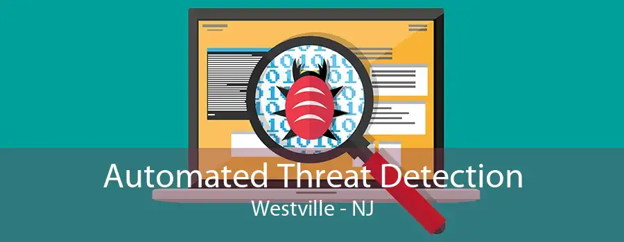 Automated Threat Detection Westville - NJ