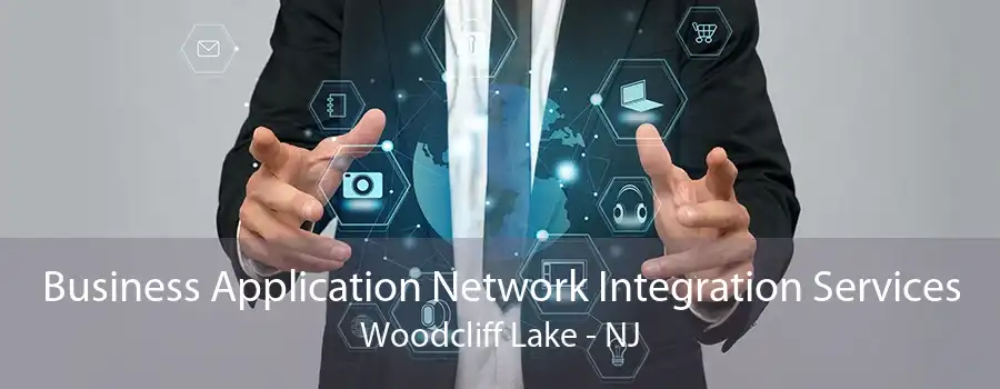 Business Application Network Integration Services Woodcliff Lake - NJ