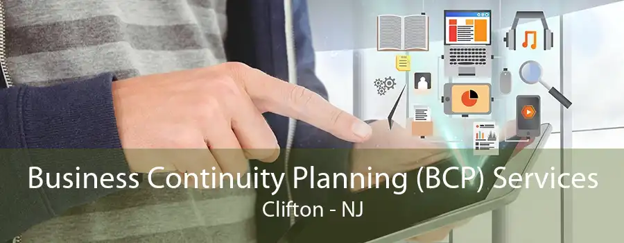 Business Continuity Planning (BCP) Services Clifton - NJ
