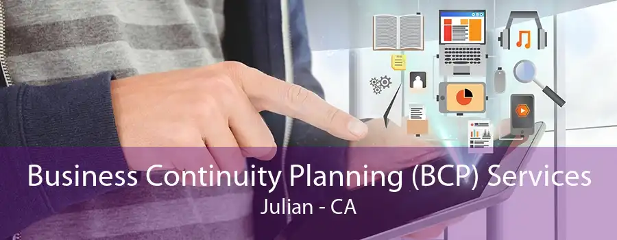 Business Continuity Planning (BCP) Services Julian - CA