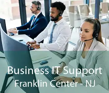 Business IT Support Franklin Center - NJ