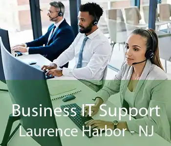 Business IT Support Laurence Harbor - NJ