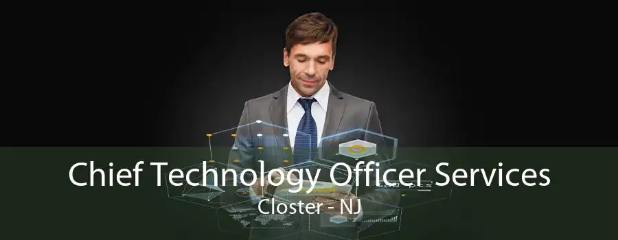 Chief Technology Officer Services Closter - NJ