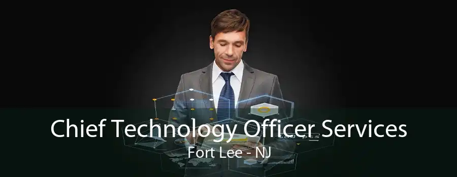 Chief Technology Officer Services Fort Lee - NJ