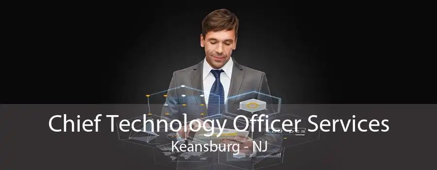 Chief Technology Officer Services Keansburg - NJ