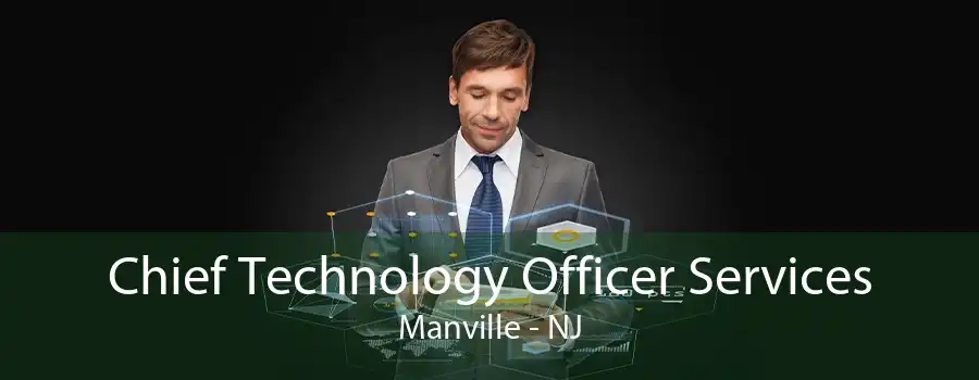 Chief Technology Officer Services Manville - NJ