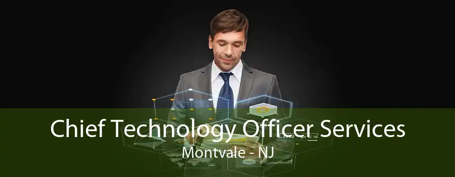 Chief Technology Officer Services Montvale - NJ