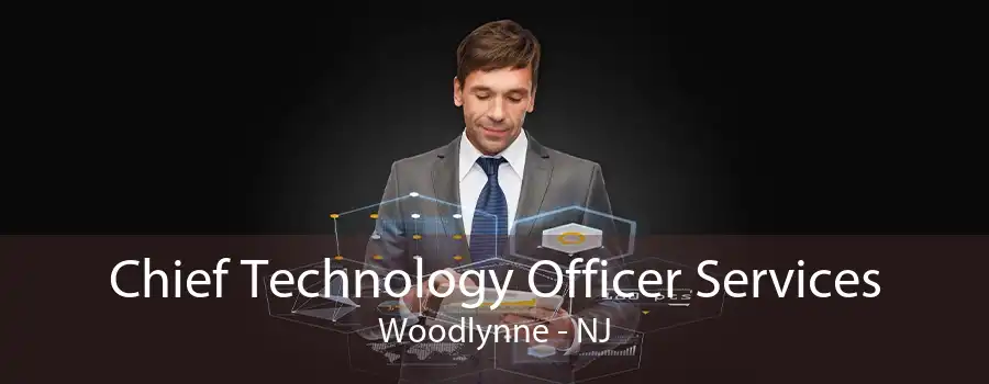 Chief Technology Officer Services Woodlynne - NJ