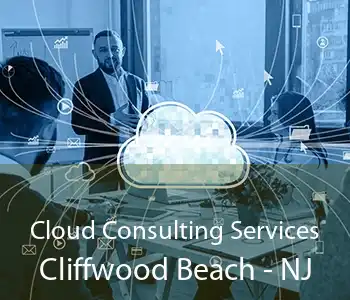 Cloud Consulting Services Cliffwood Beach - NJ