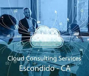 Cloud Consulting Services Escondido - CA