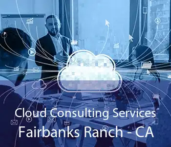 Cloud Consulting Services Fairbanks Ranch - CA