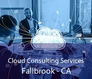 Cloud Consulting Services Fallbrook - CA