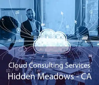 Cloud Consulting Services Hidden Meadows - CA