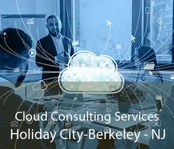 Cloud Consulting Services Holiday City-Berkeley - NJ