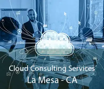 Cloud Consulting Services La Mesa - CA