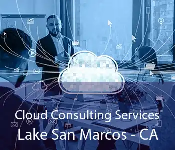 Cloud Consulting Services Lake San Marcos - CA