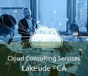 Cloud Consulting Services Lakeside - CA