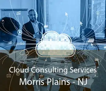 Cloud Consulting Services Morris Plains - NJ