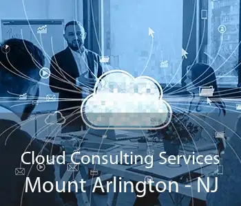 Cloud Consulting Services Mount Arlington - NJ