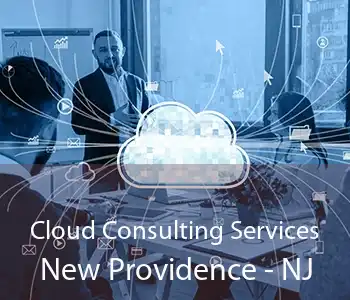 Cloud Consulting Services New Providence - NJ
