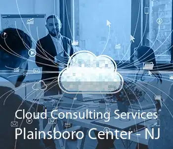 Cloud Consulting Services Plainsboro Center - NJ