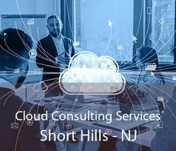 Cloud Consulting Services Short Hills - NJ
