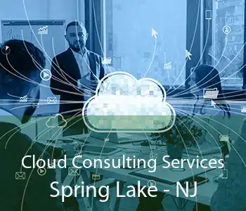 Cloud Consulting Services Spring Lake - NJ