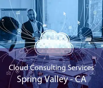 Cloud Consulting Services Spring Valley - CA