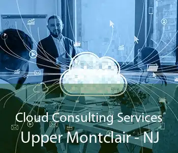 Cloud Consulting Services Upper Montclair - NJ