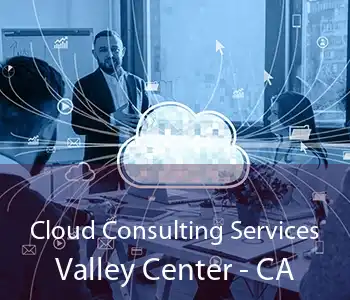 Cloud Consulting Services Valley Center - CA